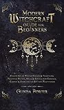 Modern Witchcraft Guide for Beginners: Starter Kit