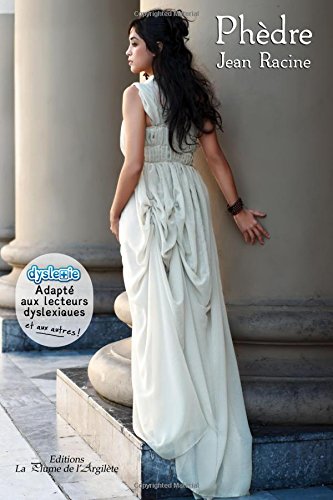 Phèdre: dyslexie (French Edition)