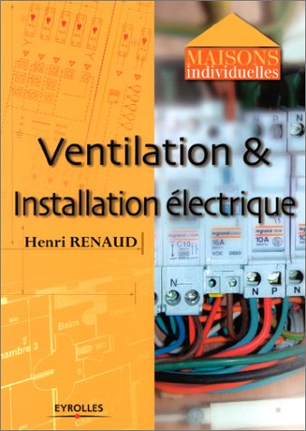 Ventilation  & installation électrique