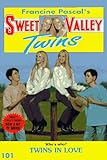 Twins in Love (Sweet Valley Twins)