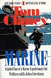 Marine: A Guided Tour of a Marine Expeditionary Unit (Tom Clancy's Military Reference) by Tom Clancy