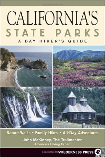 California S State Parks A Day Hiker S Guide Mckinney John