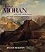 Thomas Moran and the Surveying of the American West