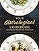 Your Astrological Cookbook: The Perfect Recipe for Every Sign by Catherine Urban