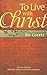 To Live with Christ