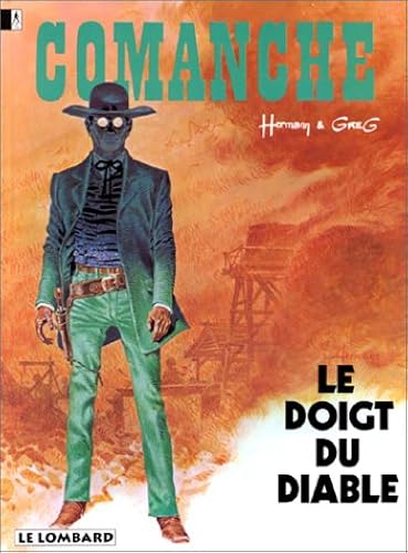 Download Comanche, tome 7 : Le Doigt du diable PDF