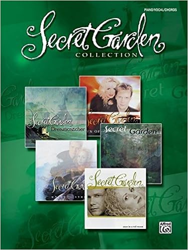 Secret Garden Collection: Piano/Vocal/Chords Secret Garden Collection: Piano/Vocal/Chords