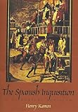 The Spanish Inquisition: A Historical Revision