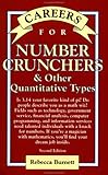 Careers for Number Crunchers and Other Quantitative Types, Burnett, Rebecca, 0071387242