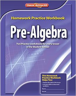 Pre-Algebra, Homework Practice Workbook (MERRILL PRE-ALGEBRA)