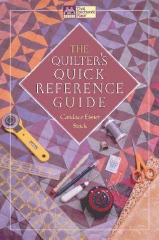 The Quilter's Quick Reference Guide (That Patchwork Place) by Candace Eisner Strick