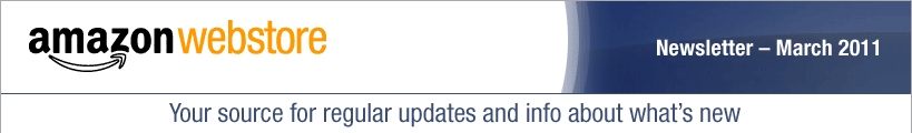 Amazon Webstore Newsletter - March 2011
