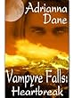 Vampyre Falls: Heartbreak