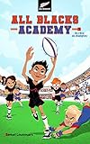 All Blacks Academy, Tome 1 : Un rêve de champion by 