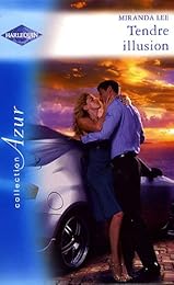 Tendre illusion