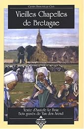 Vieilles chapelles de Bretagne