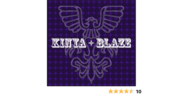 Kinya Blaze Amazon Com Music
