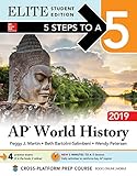 5 Steps to a 5: AP World History 2019 Elite Student Edition 5 Steps to a 5: AP World History 2019 Elite Student Edition