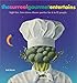 The Surreal Gourmet EnterTains: High-Fun, Low-Stress Dinner Parties for 6 to 12 People - Book by Bob Blumer