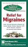 Natural Pharmacist: Relief for Migraines