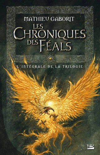 Les  chroniques des Féals