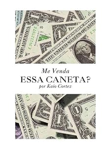 Livro Me Venda Essa Caneta?