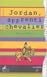Jordan, apprenti chevalier