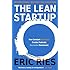 The Lean Startup: How Constant Innovation Creates Radically Successful Businesses
