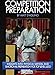 Judo: Competition Preparation: an Olympians guide