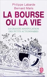 La  bourse ou la vie
