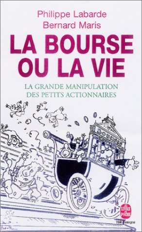 La  bourse ou la vie
