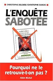 L' enquête sabotée