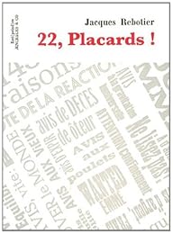 22, placards !