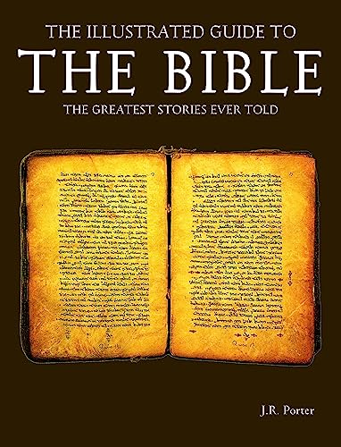 The Illustrated Guide to The Bible: The Greatest Stories Ever Told at Amazon