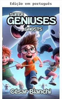 Livro Supergênios (Os Supergênios: salvando o mundo com engenhosidade Livro 7)