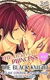 The Delivery Princess and the Black Knight - Vol.7 (TL Manga): A Slave Contract Sealed with Secret Juices