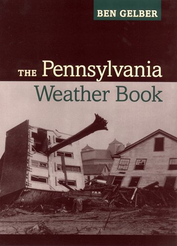 The Pennsylvania Weather Book The Pennsylvania Weather Book