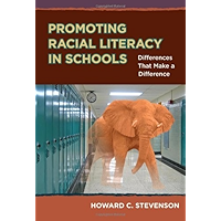 Promoting Racial Literacy in Schools: Differences That Make a Difference (0) book cover