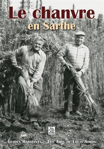 Le  chanvre en Sarthe