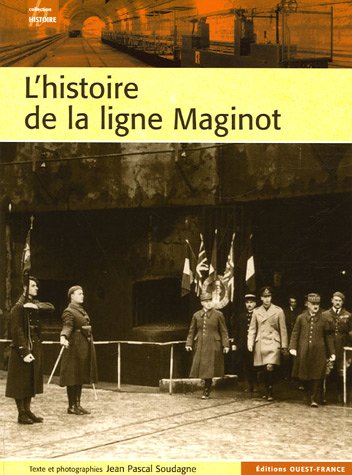 l'histoire de la ligne Maginot by Jean Soudagne (Paperback)
