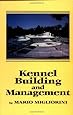 Kennel Building and Management (Howell reference books)
