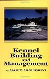 Kennel Building and Management (Howell reference books)