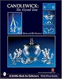 Candlewick: The Crystal Line (Schiffer Book for Collectors