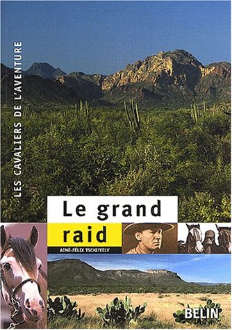 Le  grand raid