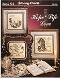 Hope-Life-Love (Counted Cross Stitch) (Stoney Creek Collection, Book 94) by