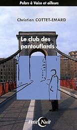 Le  club des pantouflards