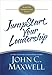 JumpStart Your Leadership: A 90-Day Improvement Plan
