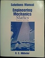 By R.C. Hibbler Solutions Manual, Engineering Mechanics, Statics (Statics) (eigth) [Paperback] 0137585829 Book Cover