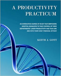 A Productivity Practicum An Interactive Course Of Study - 