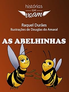 Livro As Abelhinhas (Histórias Que Voam)
